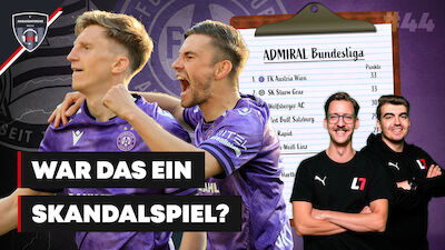 Ansakonferenz (EP44) - War das ein Skandalspiel?